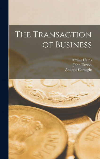 The Transaction of Business
