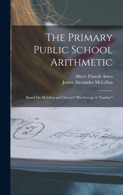 The Primary Public School Arithmetic