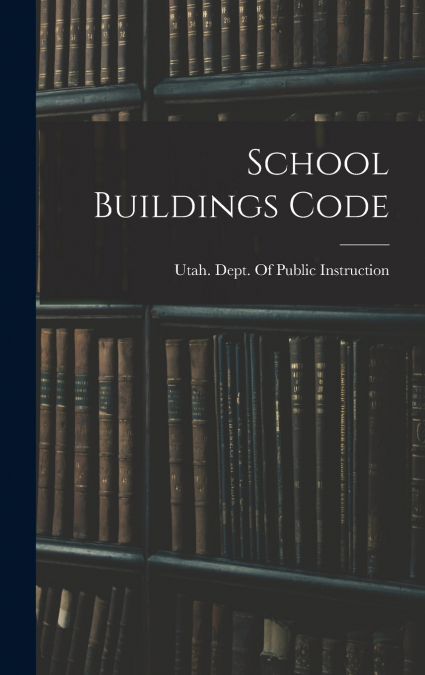 School Buildings Code