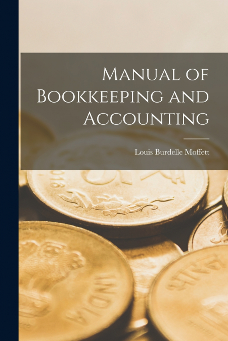 Manual of Bookkeeping and Accounting