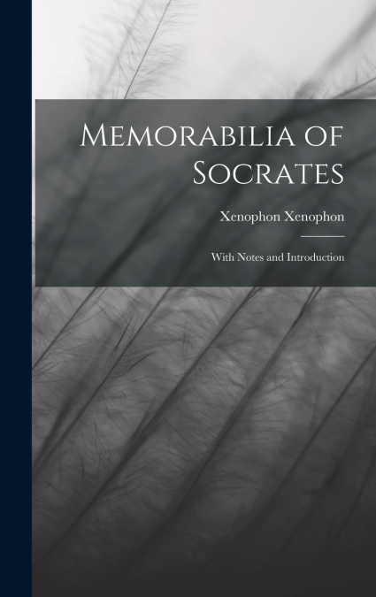 Memorabilia of Socrates