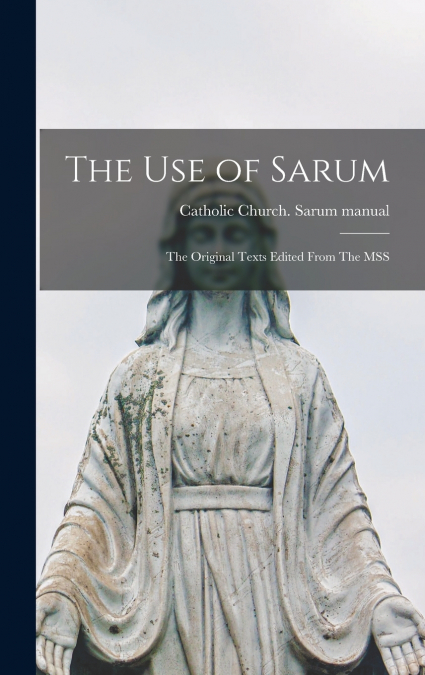 The use of Sarum