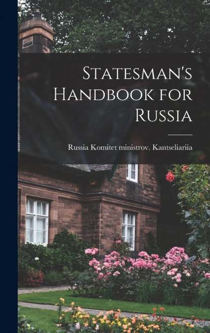 Statesman’s Handbook for Russia