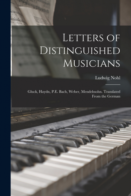 Letters of Distinguished Musicians