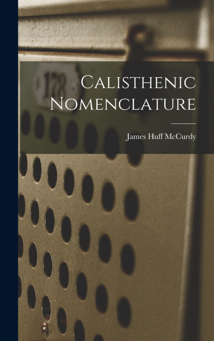 Calisthenic Nomenclature