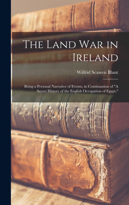 The Land war in Ireland
