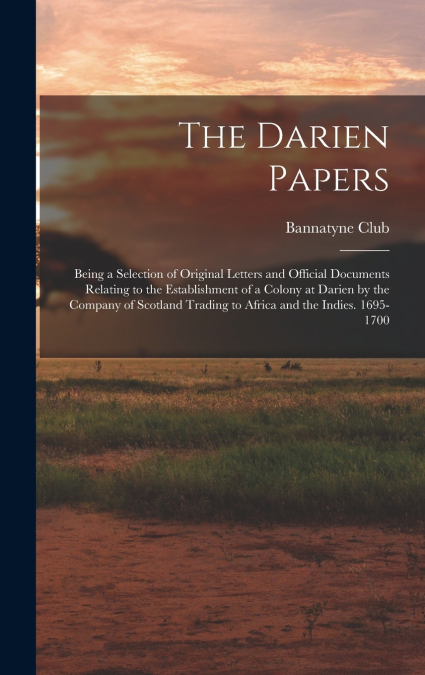 The Darien Papers