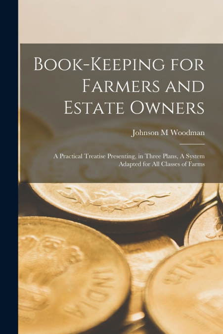Book-keeping for Farmers and Estate Owners
