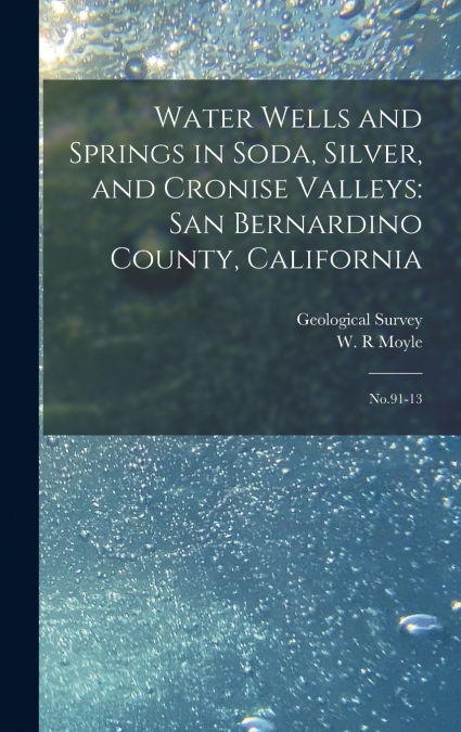 Water Wells and Springs in Soda, Silver, and Cronise Valleys