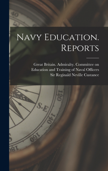 Navy Education. Reports