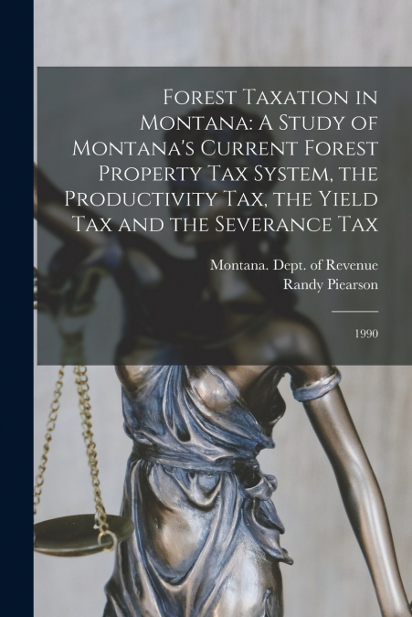 Forest Taxation in Montana