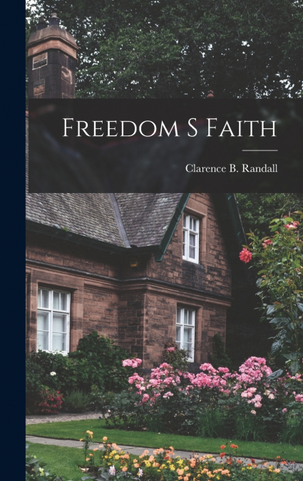 Freedom S Faith