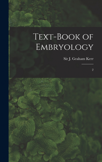 Text-book of Embryology