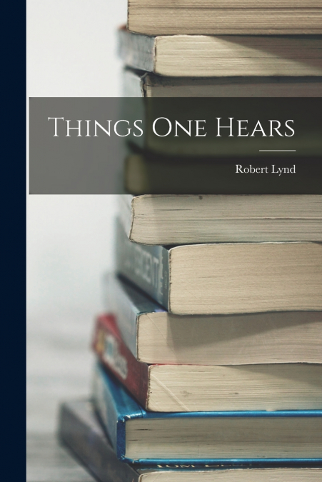 Things One Hears