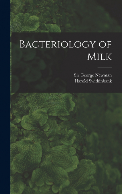 Bacteriology of Milk