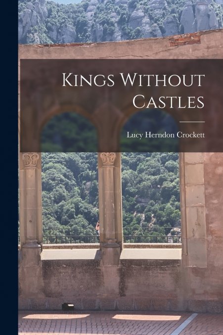 Kings Without Castles