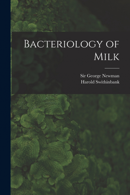Bacteriology of Milk