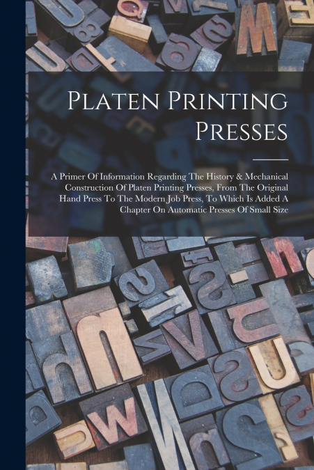 Platen Printing Presses