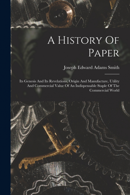 A History Of Paper