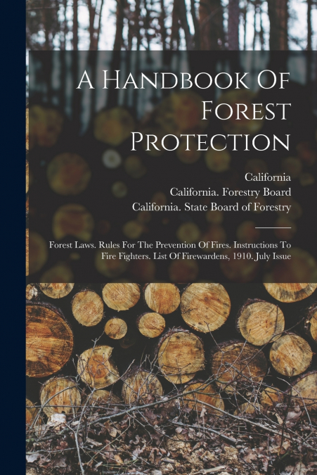 A Handbook Of Forest Protection