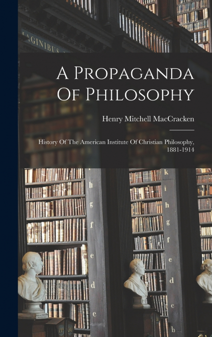 A Propaganda Of Philosophy
