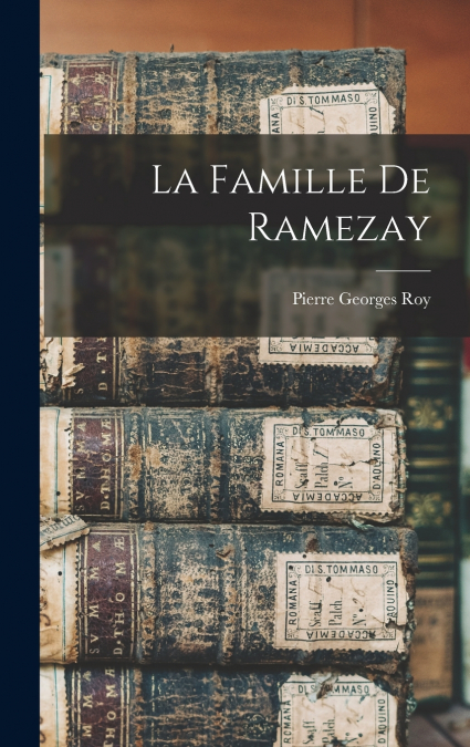 La Famille De Ramezay