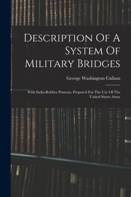 Description Of A System Of Military Bridges