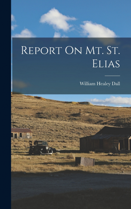 Report On Mt. St. Elias