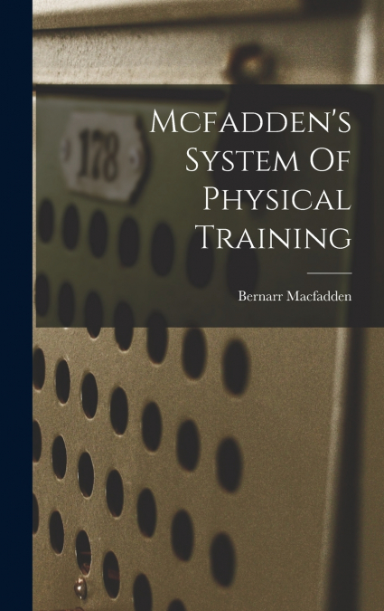 Mcfadden’s System Of Physical Training