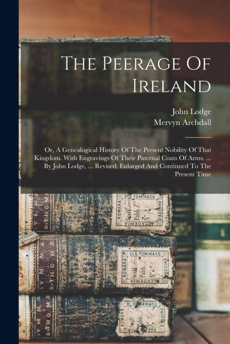The Peerage Of Ireland