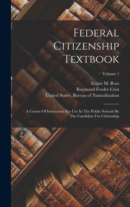 Federal Citizenship Textbook