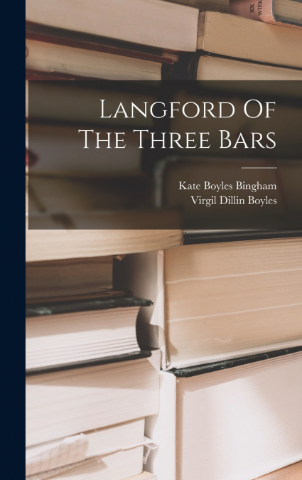 Langford Of The Three Bars