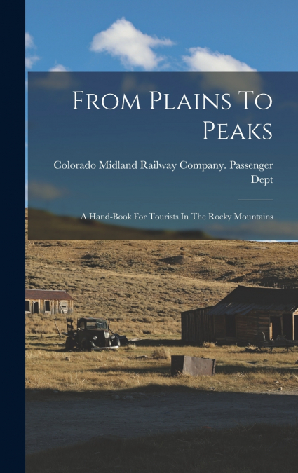From Plains To Peaks