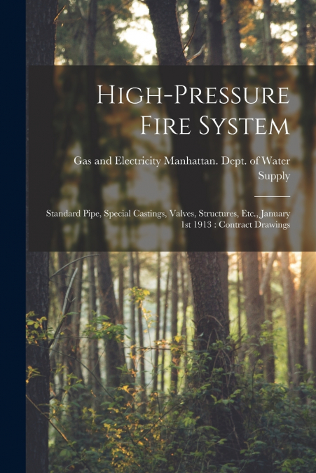High-pressure Fire System