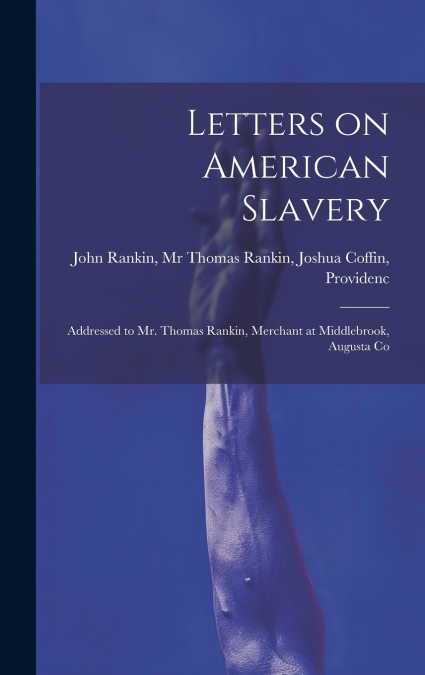 Letters on American Slavery