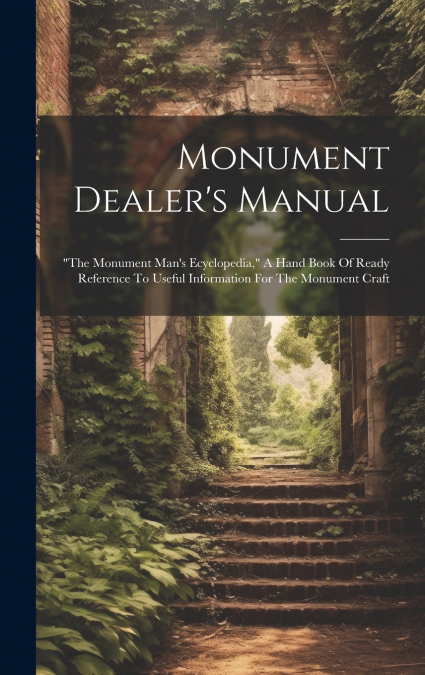 Monument Dealer’s Manual