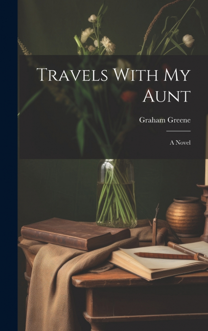 Travels With my Aunt