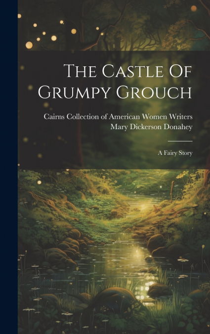 The Castle Of Grumpy Grouch