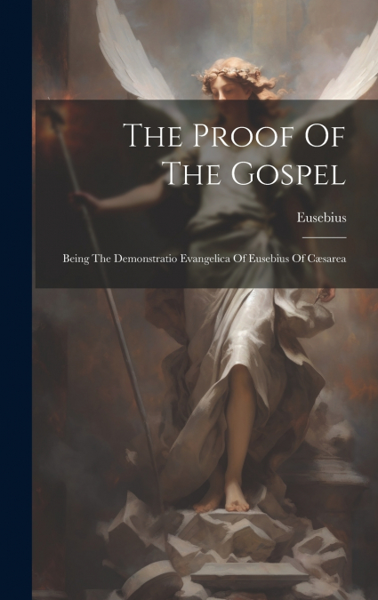 The Proof Of The Gospel