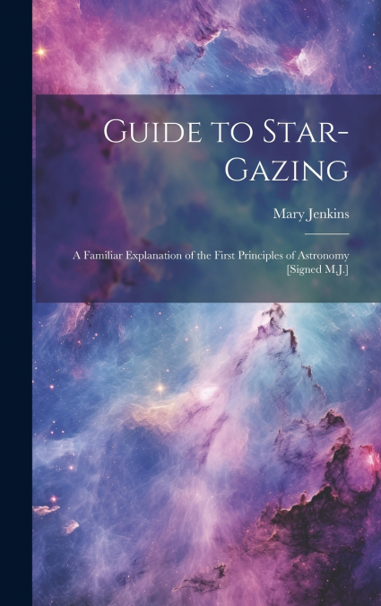 Guide to Star-Gazing