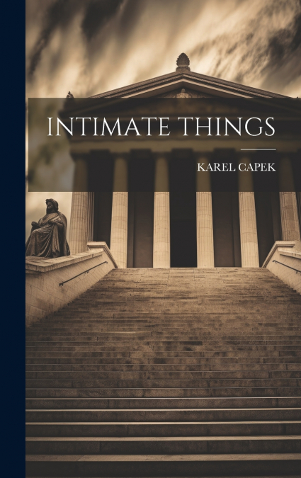 INTIMATE THINGS