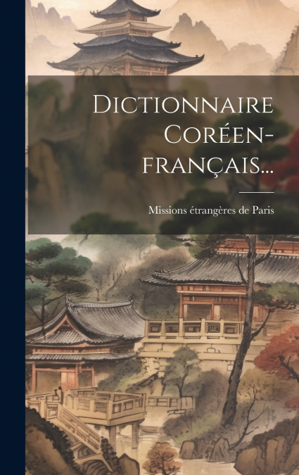 Dictionnaire Coréen-français...