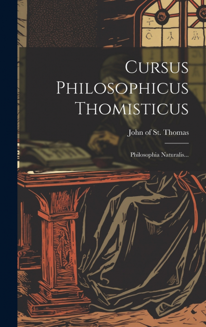 Cursus Philosophicus Thomisticus