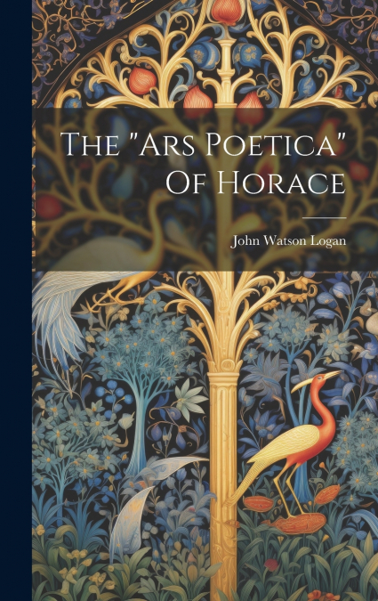 The 'ars Poetica' Of Horace