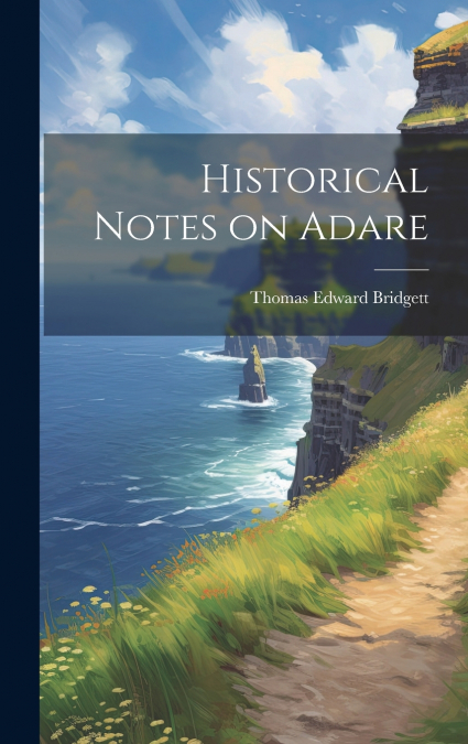 Historical Notes on Adare