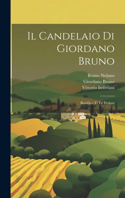 Il Candelaio Di Giordano Bruno