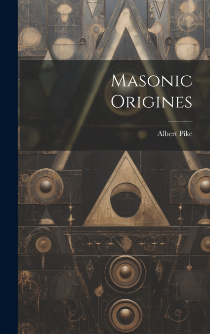 Masonic Origines