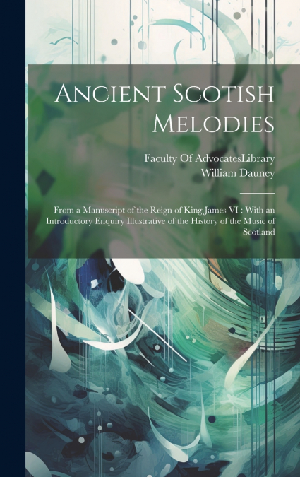 Ancient Scotish Melodies