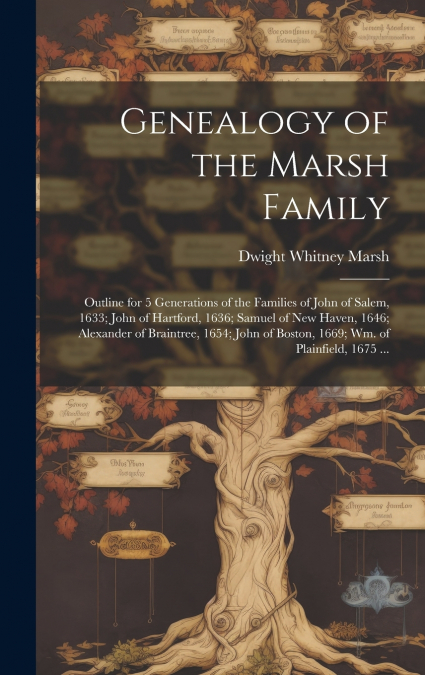 Genealogy of the Marsh Family