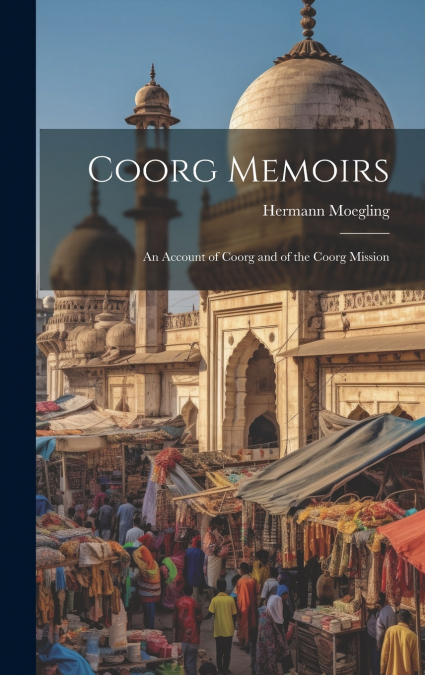 Coorg Memoirs
